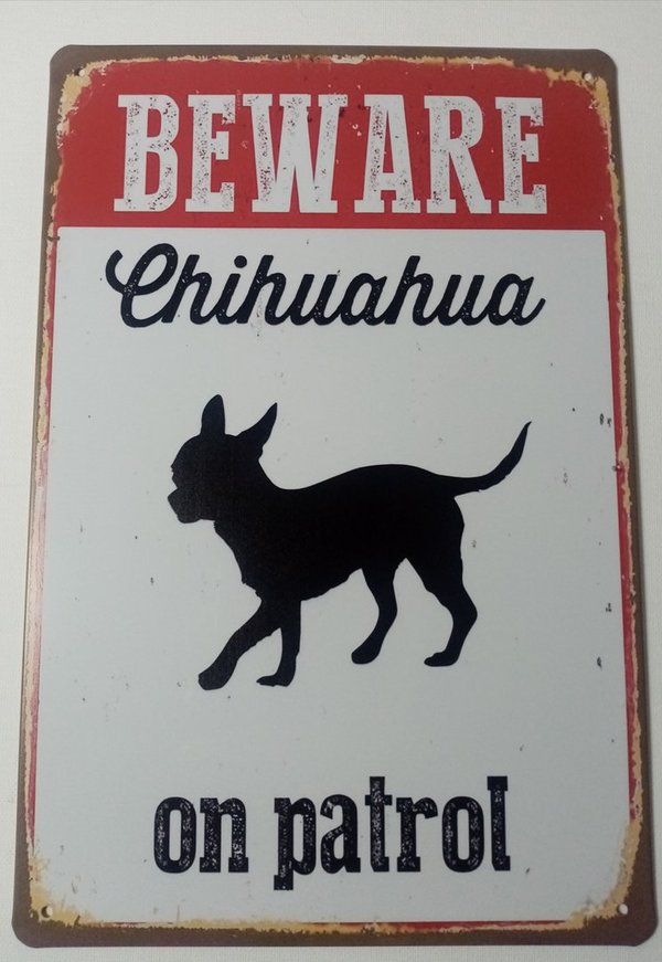 Beware Chihuahua-metallikyltti 20x 30cm